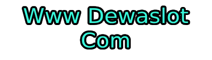 Www Dewaslot Com